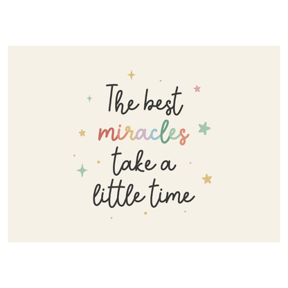 The Best Miracles Take A Little Time Banner | Fabric Wall Sign